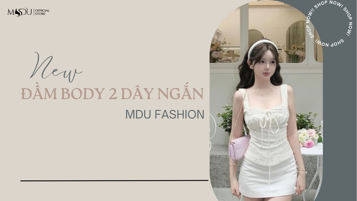 dam body 2 day ngan 4 1 Mdu Fashion