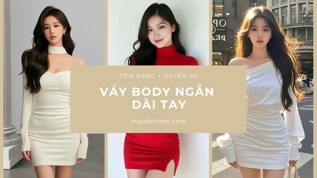 Khám Phá Váy Body Ngắn Dài Tay – Bí Quyết Tôn Dáng, Tỏa Sáng Trong Mọi Sự Kiện 25 vay body ngan dai tay 1 1 Mdu Fashion