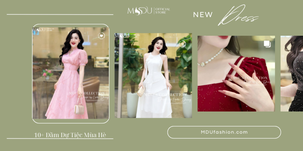 Đầm Dự Tiệc Mùa Hè 2025 – Lung Linh Như Nắng, Ngọt Như Thơ 1 banner ngang Mdu Fashion