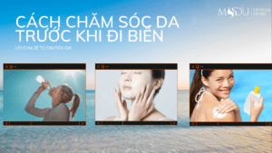 cach cham soc da truoc khi di bien Mdu Fashion