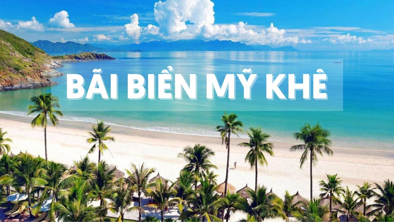 Tháng 7 Nên Đi Biển Nào? Lên Đồ Xinh Đẹp, Check-in Biển Đỉnh Nhất Việt Nam 6 Miền Trung - Biển Mỹ Khê